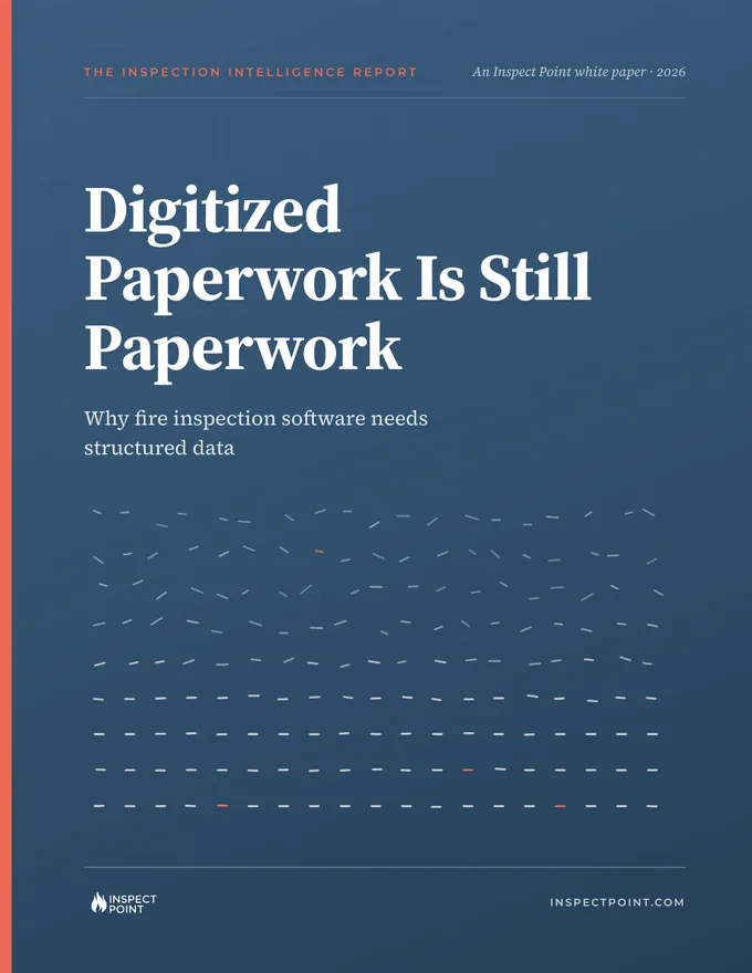 Cover of Digitized Paperwork Is Still Paperwork, the Inspection Intelligence report