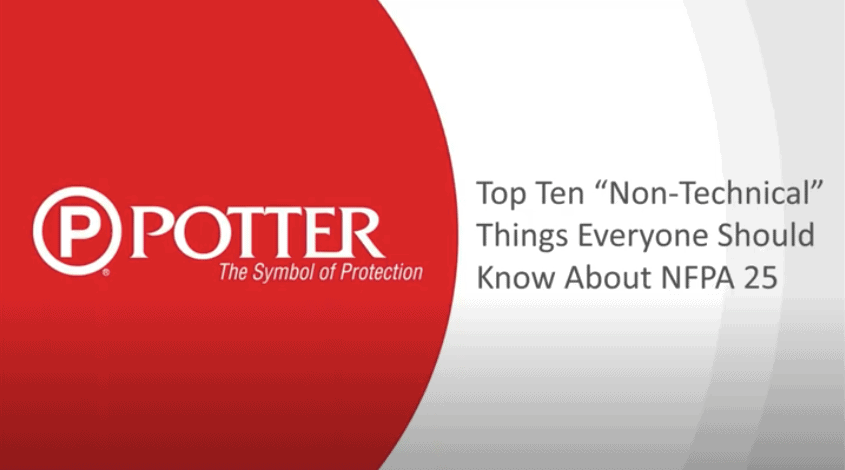 Top 10 Non-Technical Things Everyone Should Know About NFPA 25