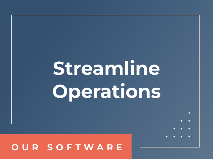 Streamline Operations